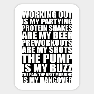 Working Out Is My Partying Protein Shakes Are My Beer Gym Fitness Workout Quote Sticker